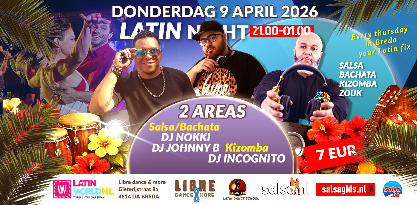 Don 9 APRIL 2026 LIBRE LATIN NIGHT 2 AREAS 1 SALSA, BACHATA & 1 KIZOMBA ROOM