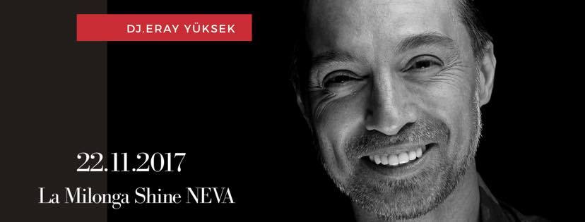 La Milonga Shine Neva dj. Eray Yüksek