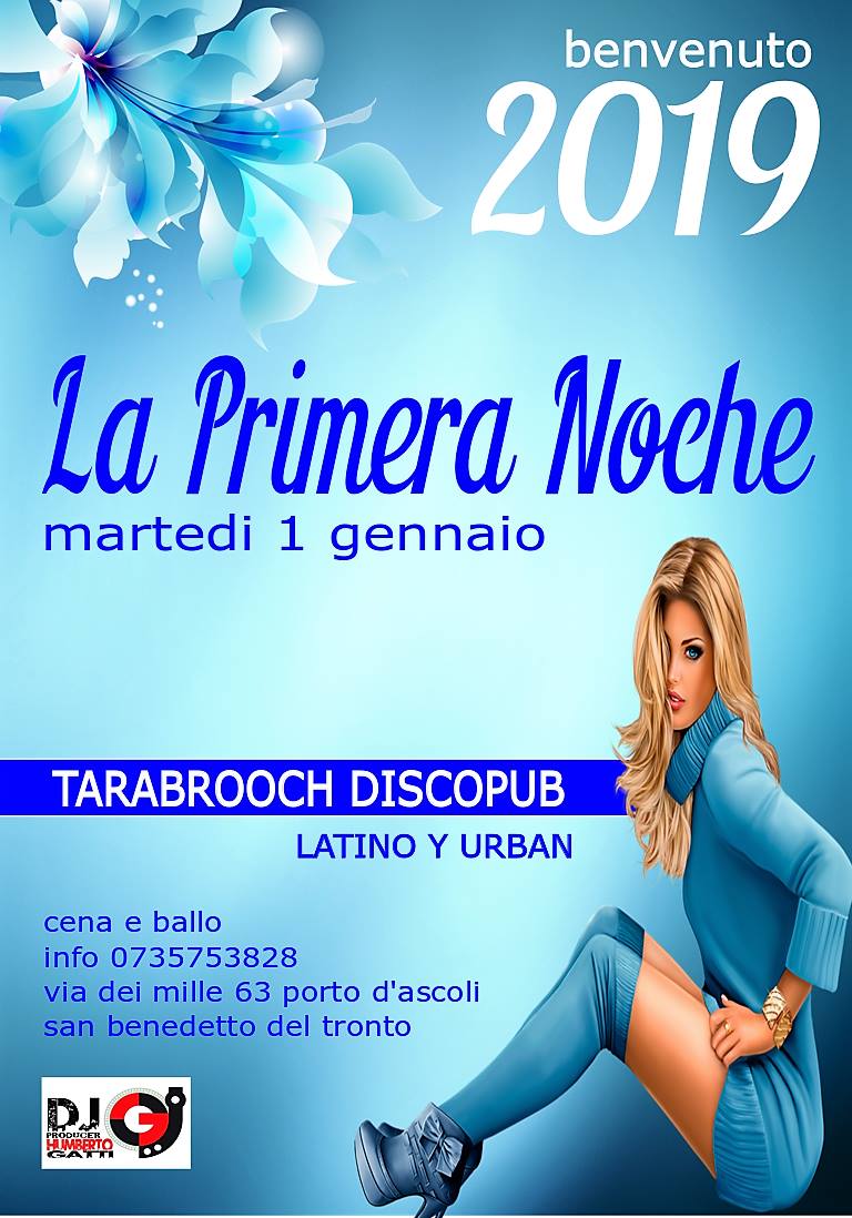 Martedi 1 gennaio 2019 LaPrimerNoche LatinUrban Tarabrooch