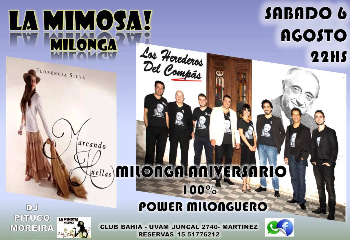 La mimosa milonga 6 de agosto desde las 21hs festejamos nuestro II aniversario