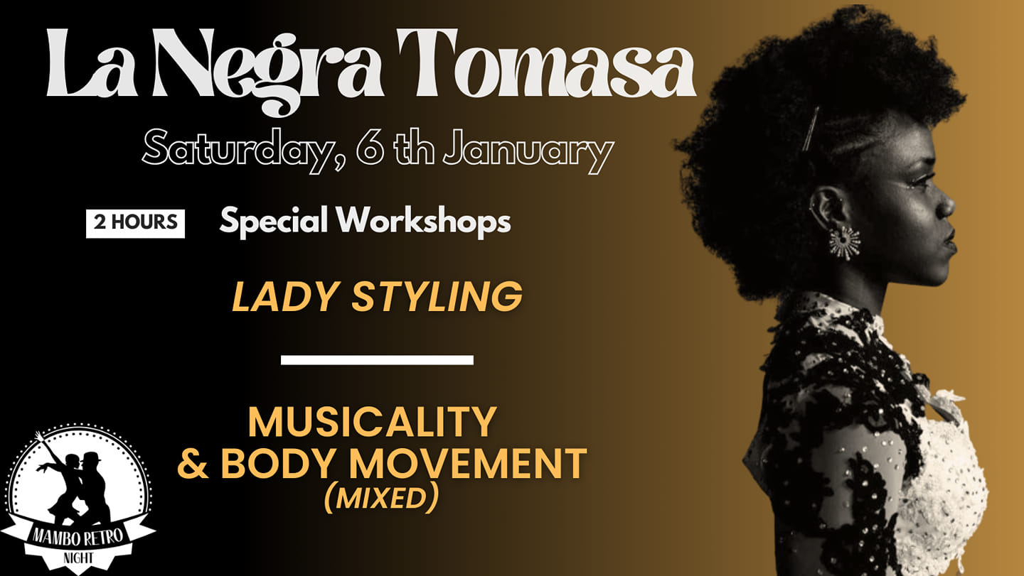 Saturday 6th January: Bootcamp with La Negra Tomasa From Paris