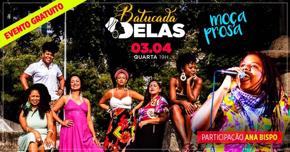 Batucada Delas com Moça Prosa e DJ Nicolle Neumann