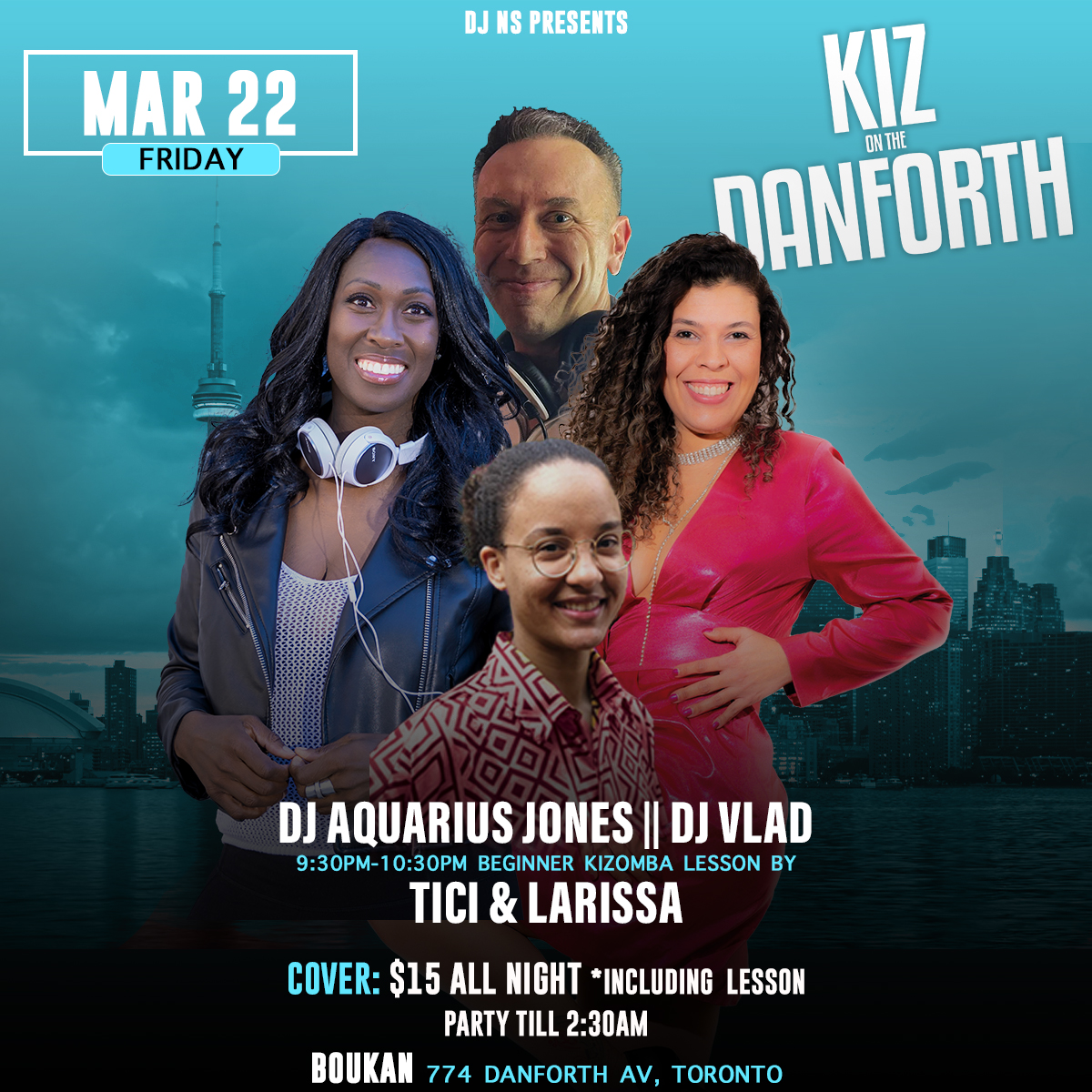 Kiz On The Danforth " DJ Aquarius Jones & DJ Vlad