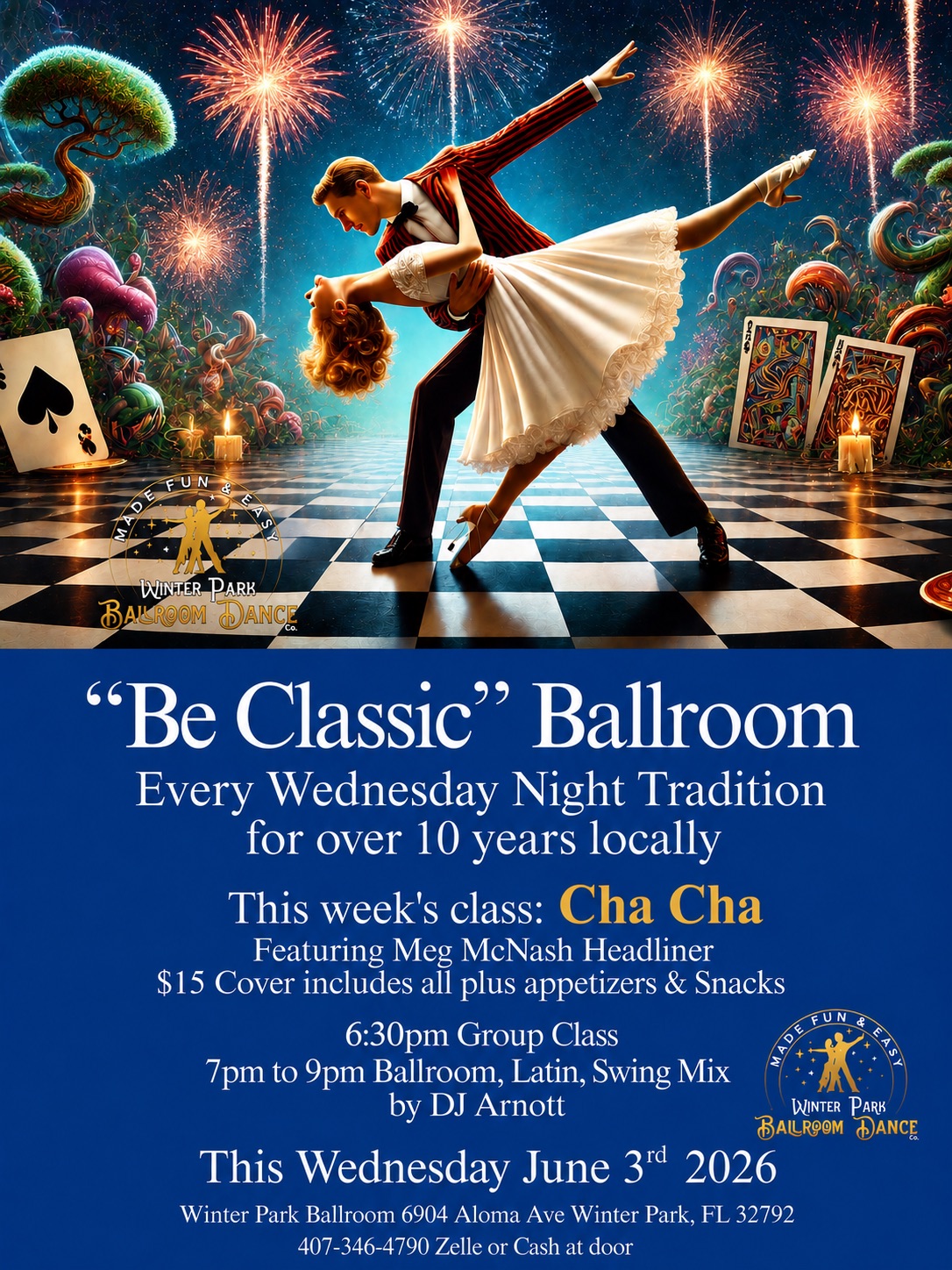 Meg McNash is Headliner Wednesday "Be Classic" Ballroom Dance w. Cha Cha Fun Class