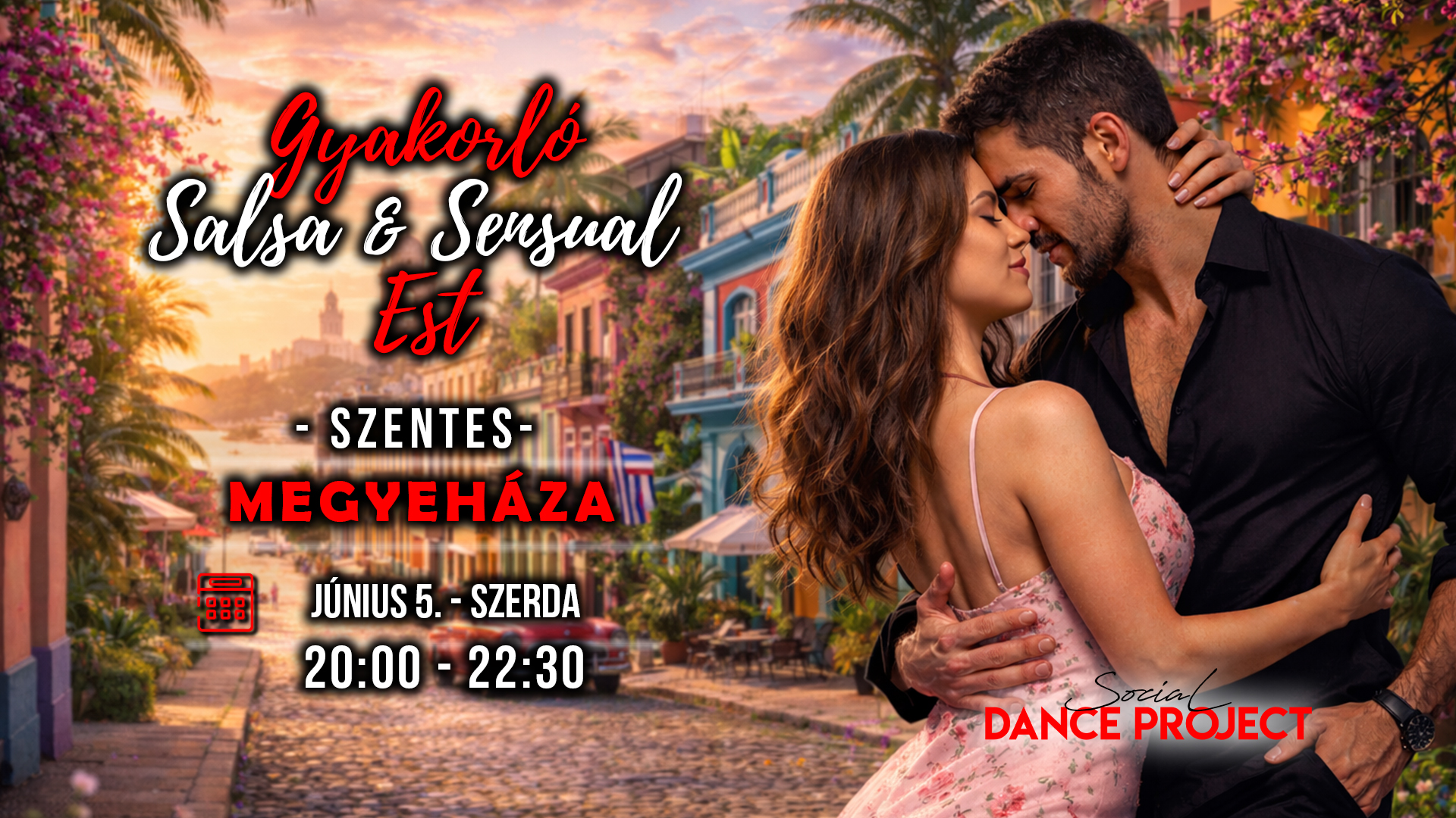 Salsa & Sensual Gyakorló est - Szentes