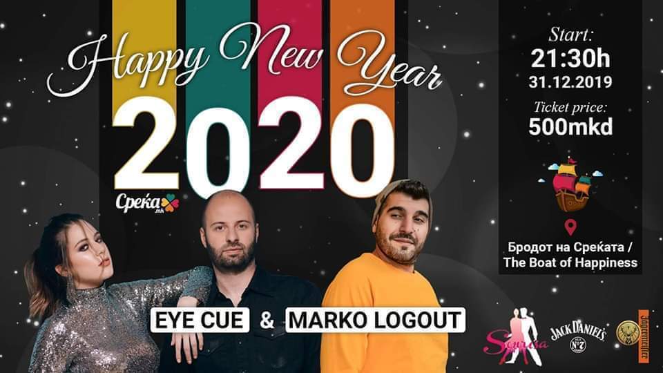 Happy New Year with Eye Cue & Marko Logout!