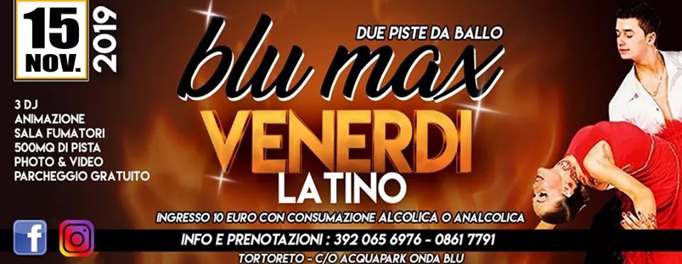 Venerdi 15 novembre Latino bluMax 3920656976