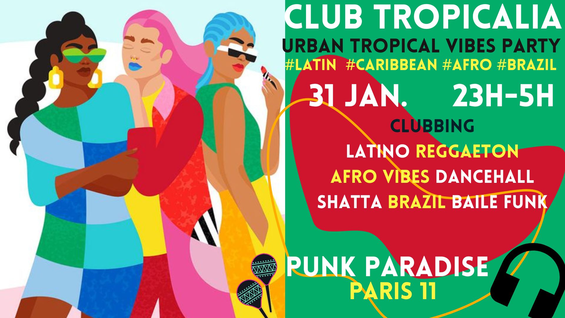 Club Tropicalia ~ Afro vibes, Latino, Caribbean & Brazil Party à Paris 11 !!