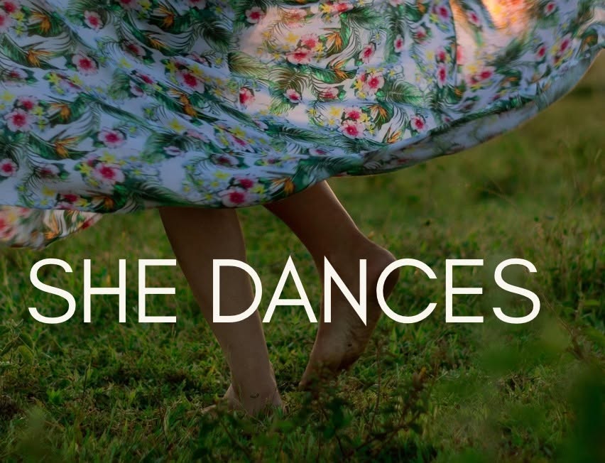 SHE DANCES - A Women's Dance.