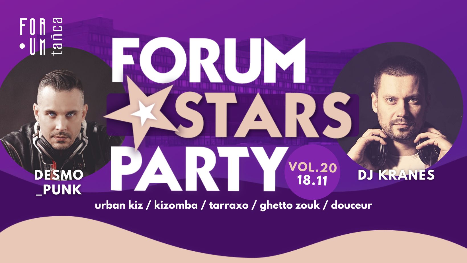 FORUM STARS PARTY vol. 20 z DESMO_PUNK & DJ KRANES!
