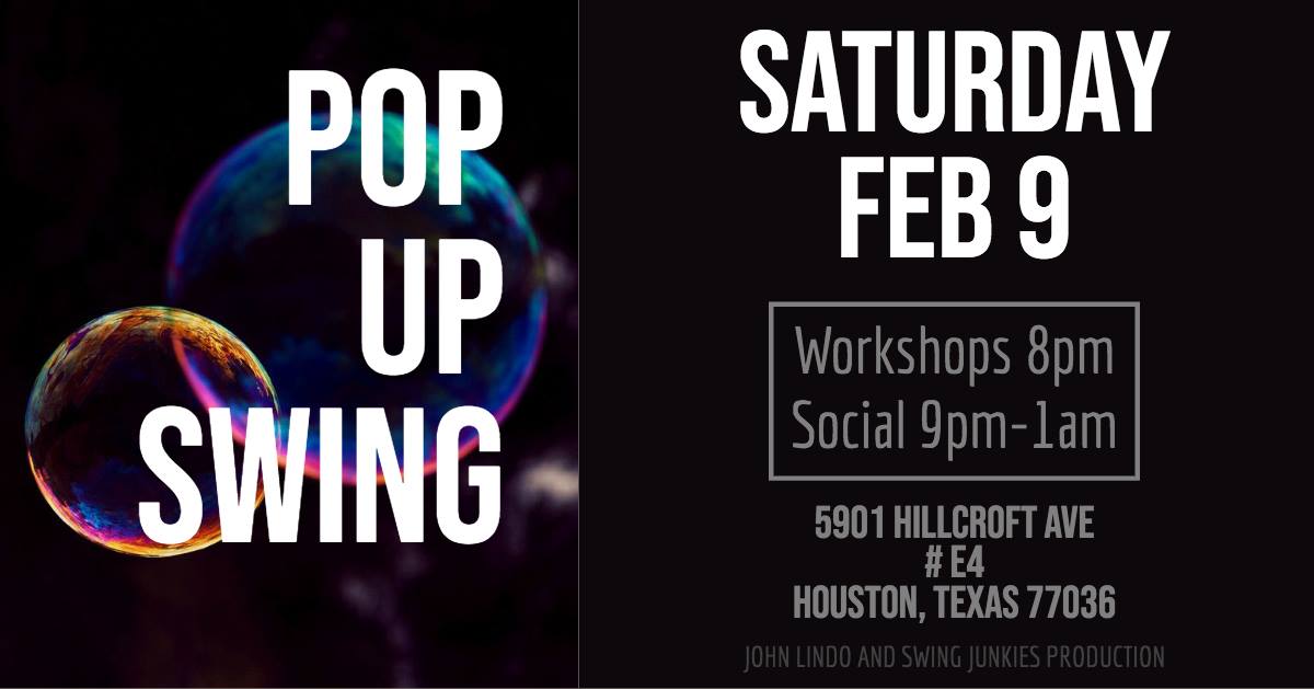 POP UP Swing Houston Feb 9