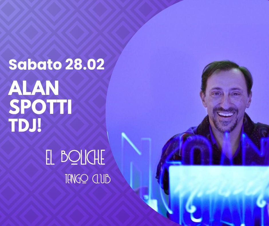Milonga El Boliche con ALAN SPOTTI TDJ!