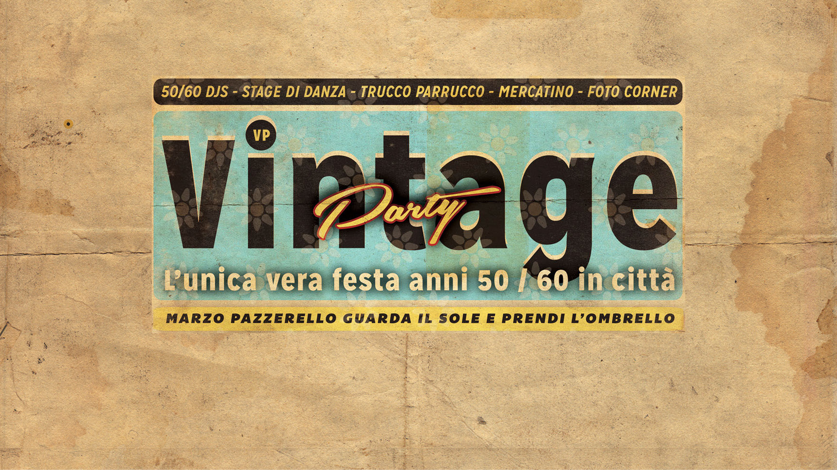 VP Vintage Party L'unica vera festa anni 50 60 in città