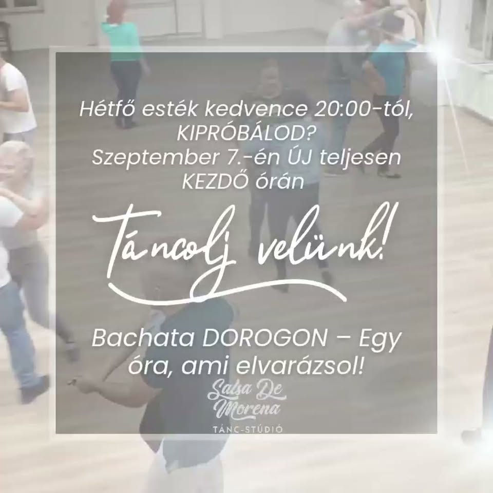 BACHATA kezdő tanfolyam indul szeptember 7.-én DOROGON!☝️Nyitónapi 50%✅KEDVEZMÉNY!