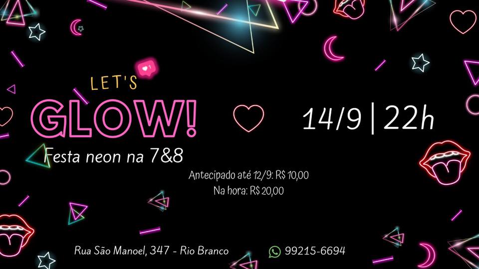 Let’s Glow - Neon