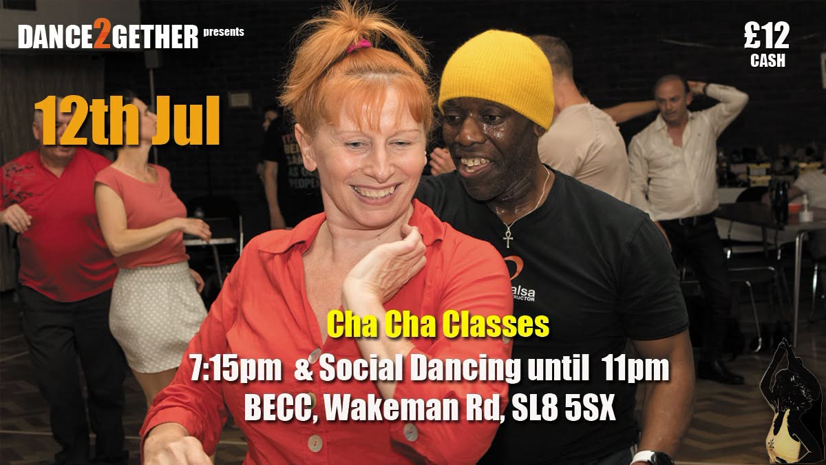 Dance2Gether Sunday Social - Cha Cha Cha classes - 12th July 2026
