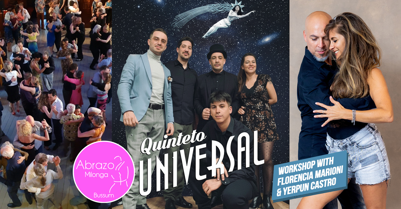 💃 Abrazo Milonga with Quinteto Universal and Florencia & Yerpun 🎶