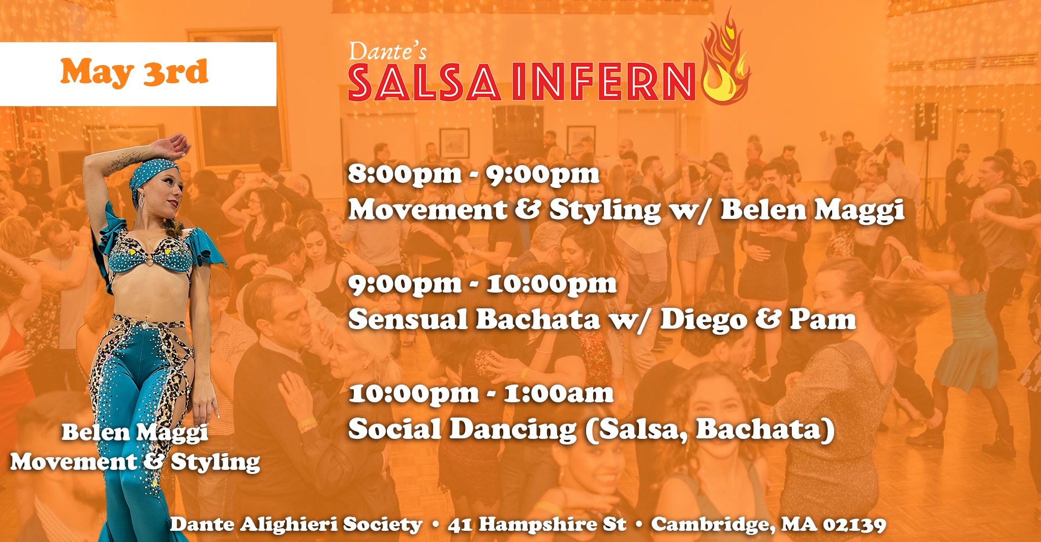 Dante's Salsa Inferno May 3rd Salsa Bachata Dance Social! *Special Guest Artist: Belen Maggi*