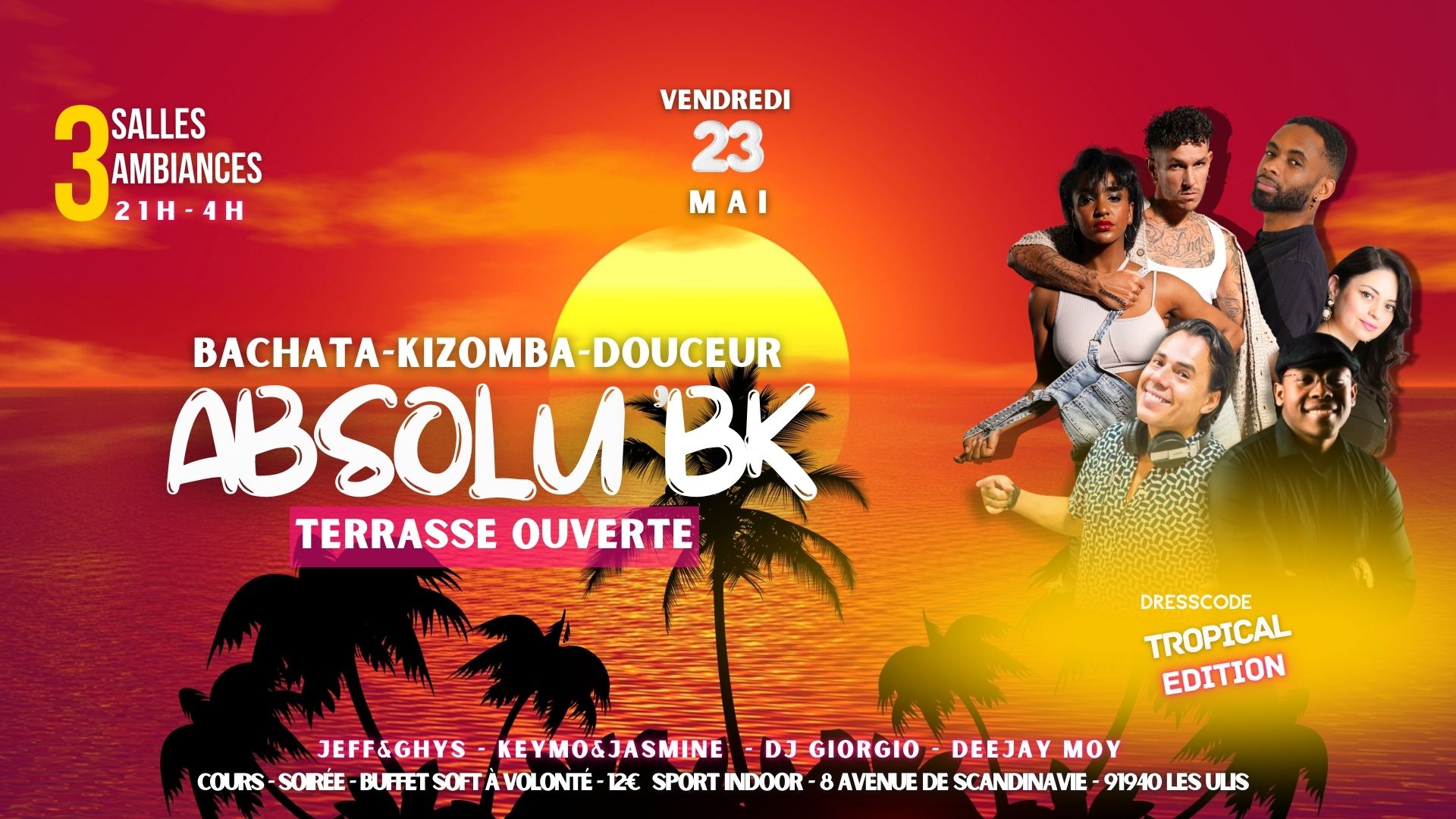 ABSOLU'BK - VEND 23 MAI TROPICAL EDITION TERRASSE OUVERTE - 3 SALLES BACHATA KIZOMBA DOUCEUR