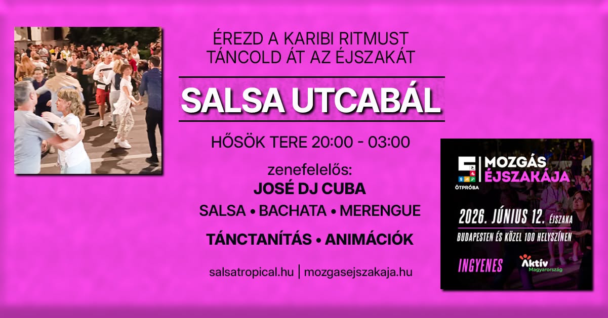 Salsa utcabál Mozgás Éjszakája 2026