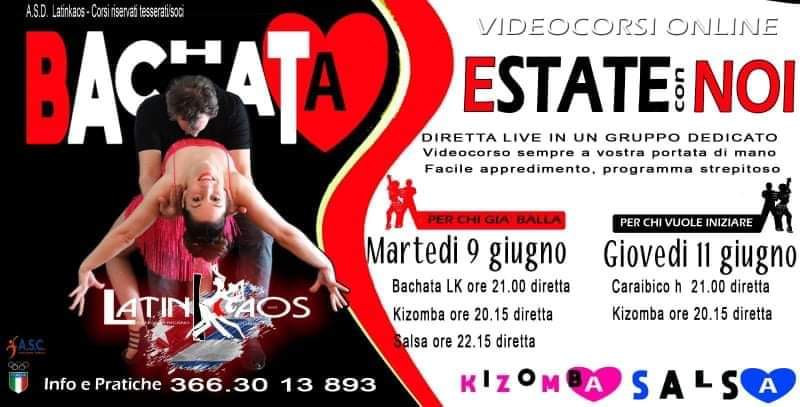LATINKAOS ESTATE con NOI -VIDEOCORSI Summer BACHATA-Salsa&Kizomb