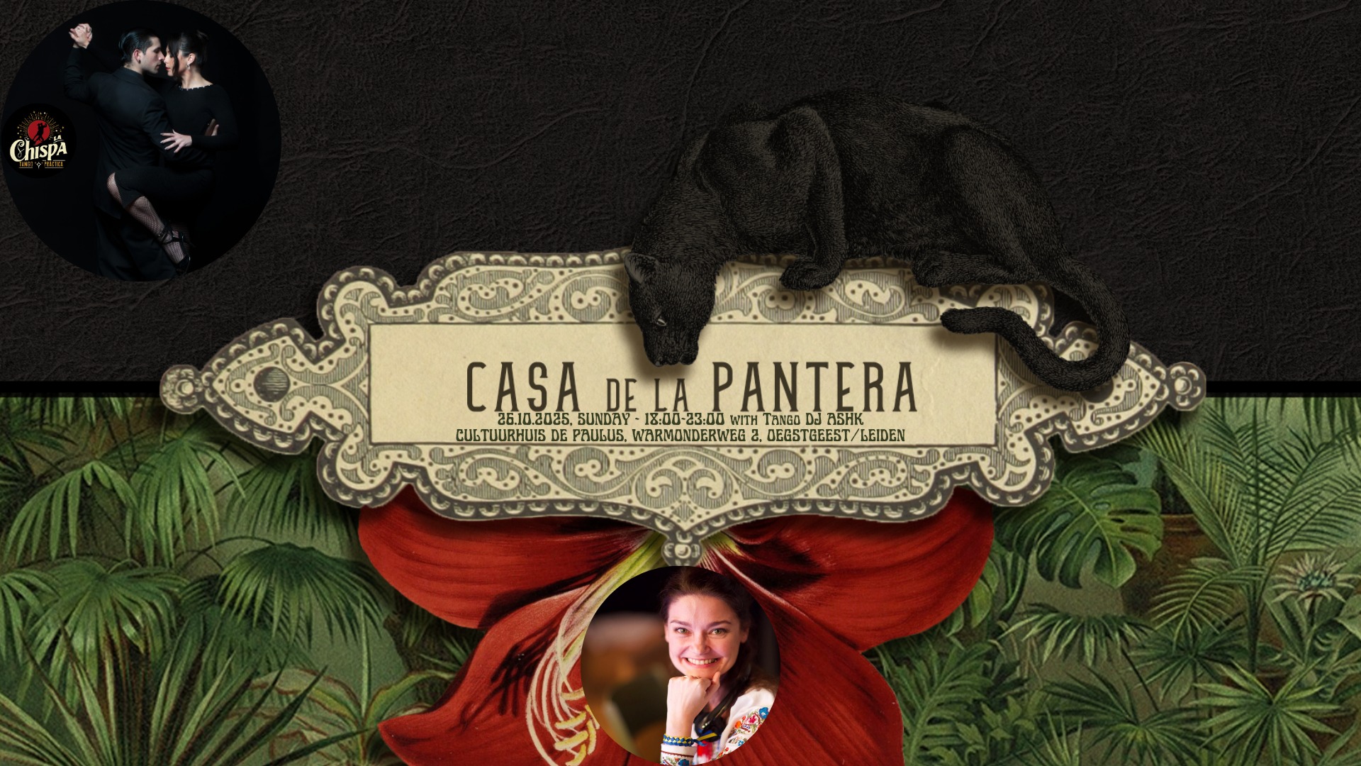 Milonga Casa de la Pantera with DJ Ashk & Show by Dario Cieri & Rocio De La Torre