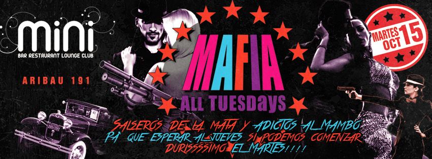 La MAFIA ALL TUESDAY