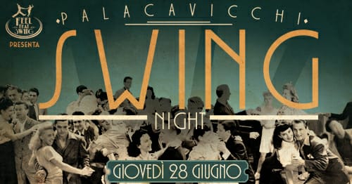 Palacavicchi SWING night