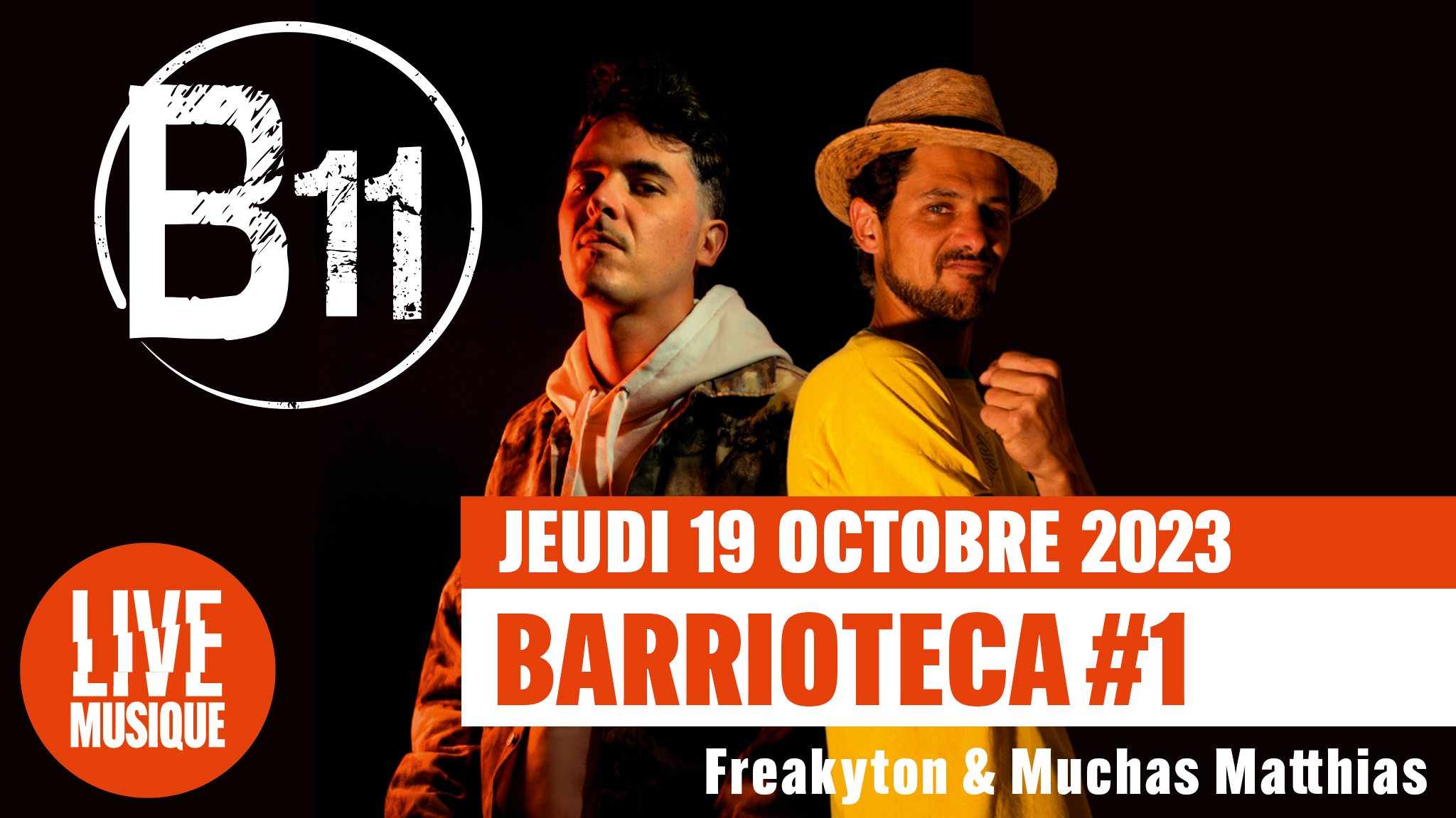 Barrioteca #1 : Freakyton & Muchas Matthias en live!