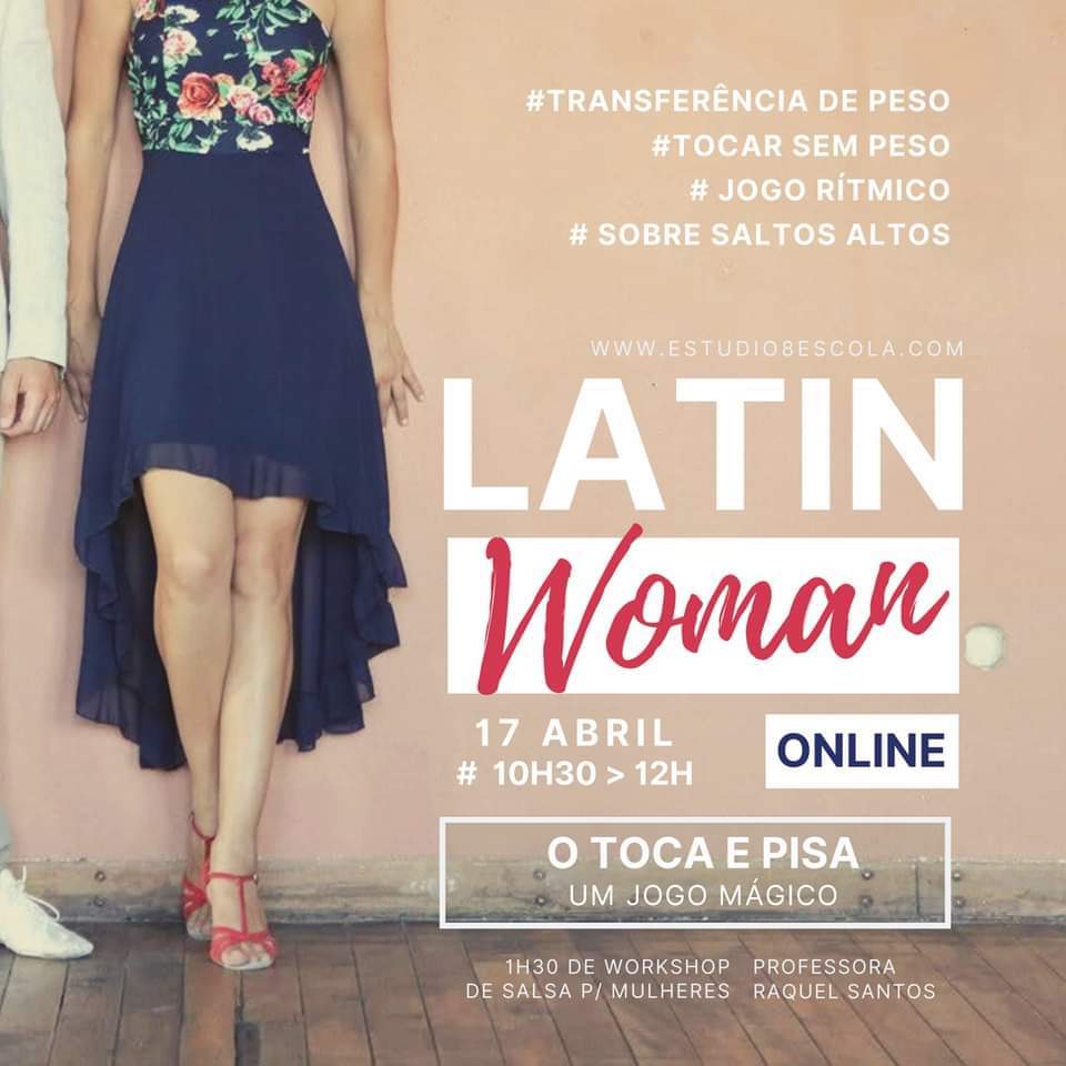 LATIN WOMAN O TOCA E PISA > Um jogo mágico (por Raquel Santos)