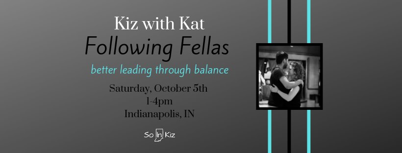Kiz with Kat: Following Fellas