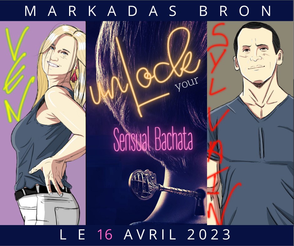 unLock your Sensual Bachata Edition 3 : Stage de fondamentaux