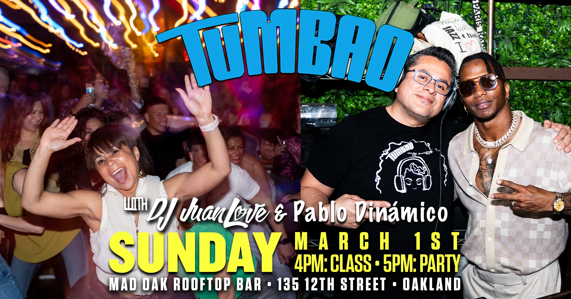 TUMBAO with DJ JuanLove & Pablo Dinámico at Mad Oak RoofTop Bar