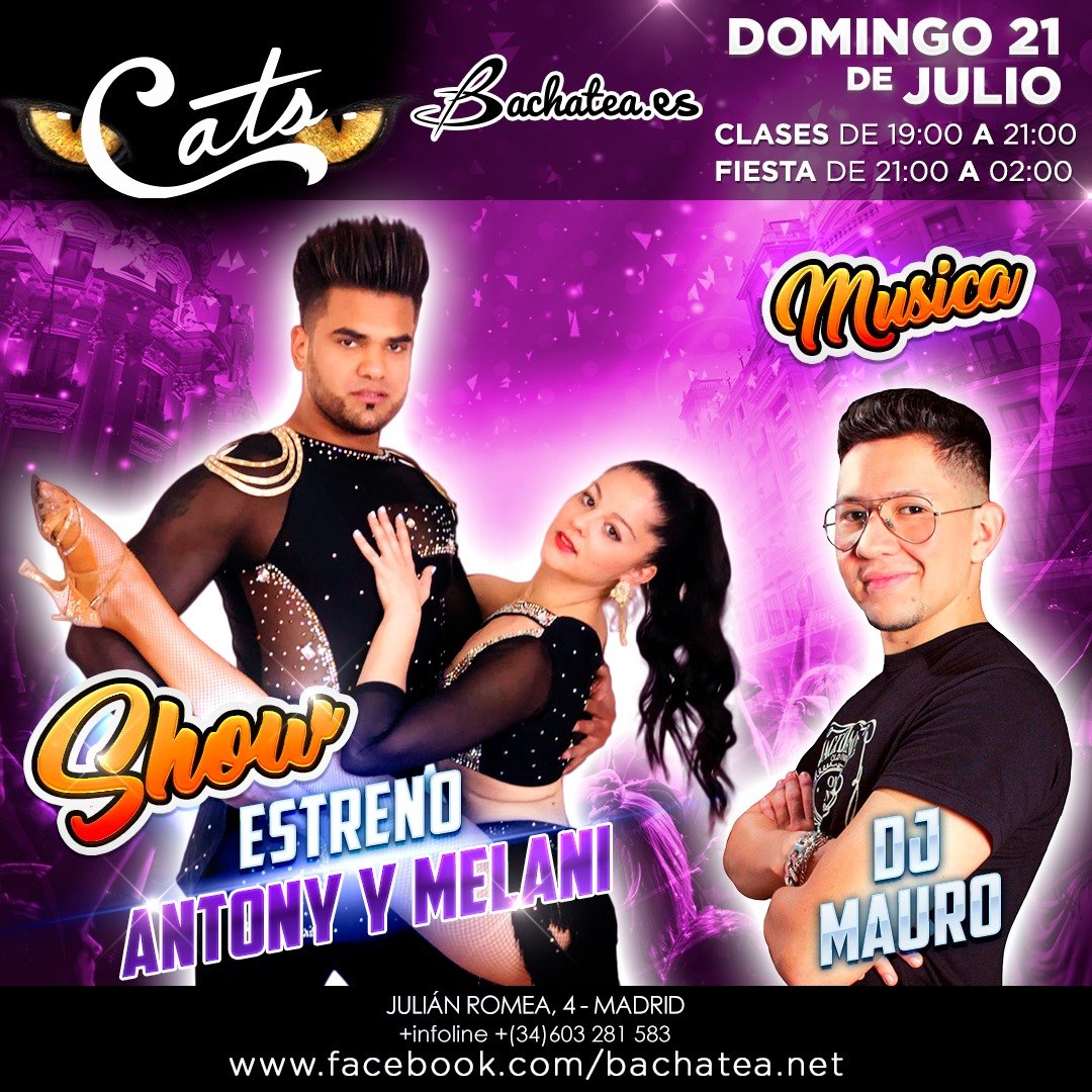 Domingo 21 Julio, CATS baila con Antony y Melani y mucho mas