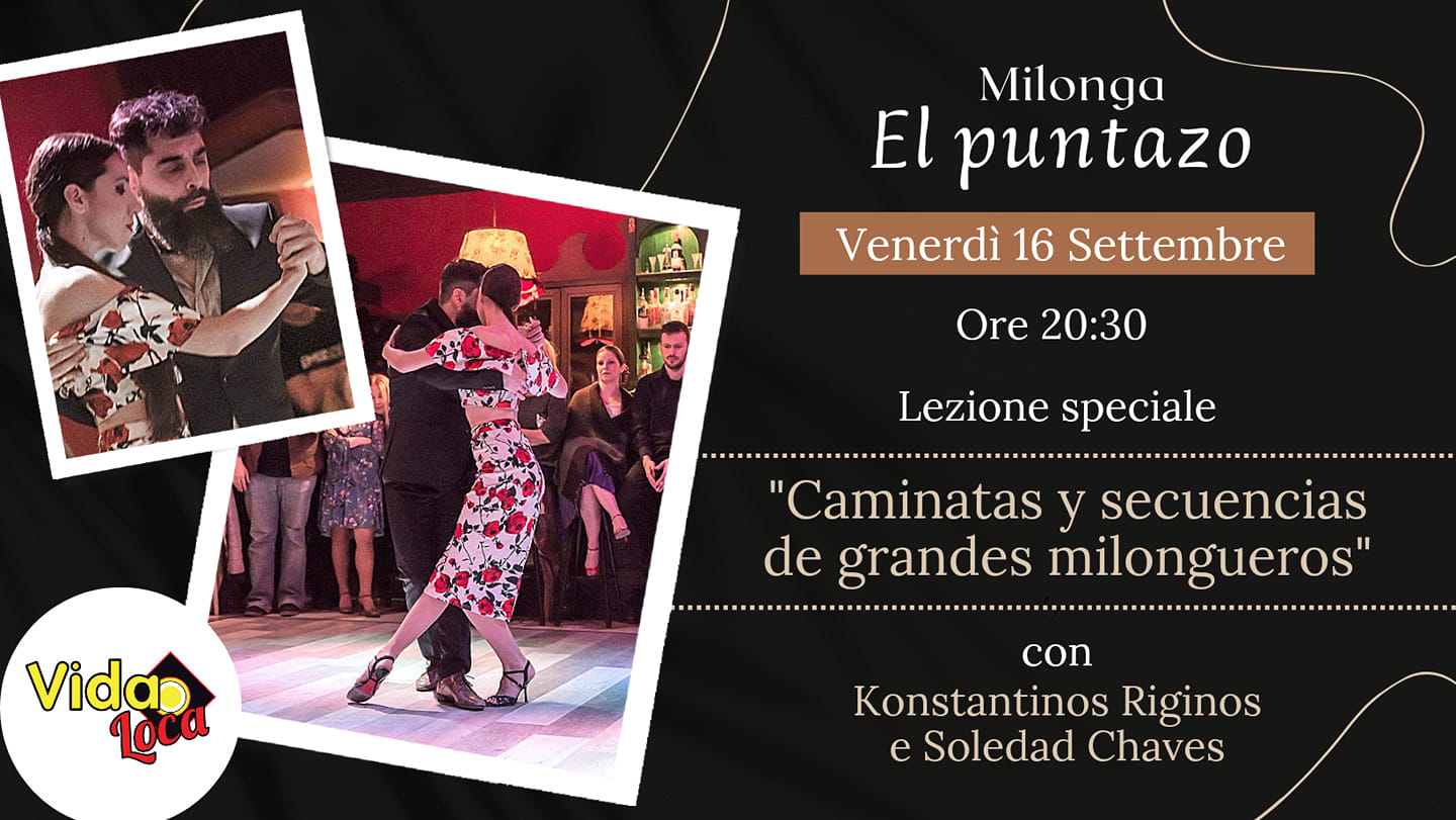 "Caminatas y secuencias de grandes milongueros" Lezione speciale con Soledad e Konstantinos