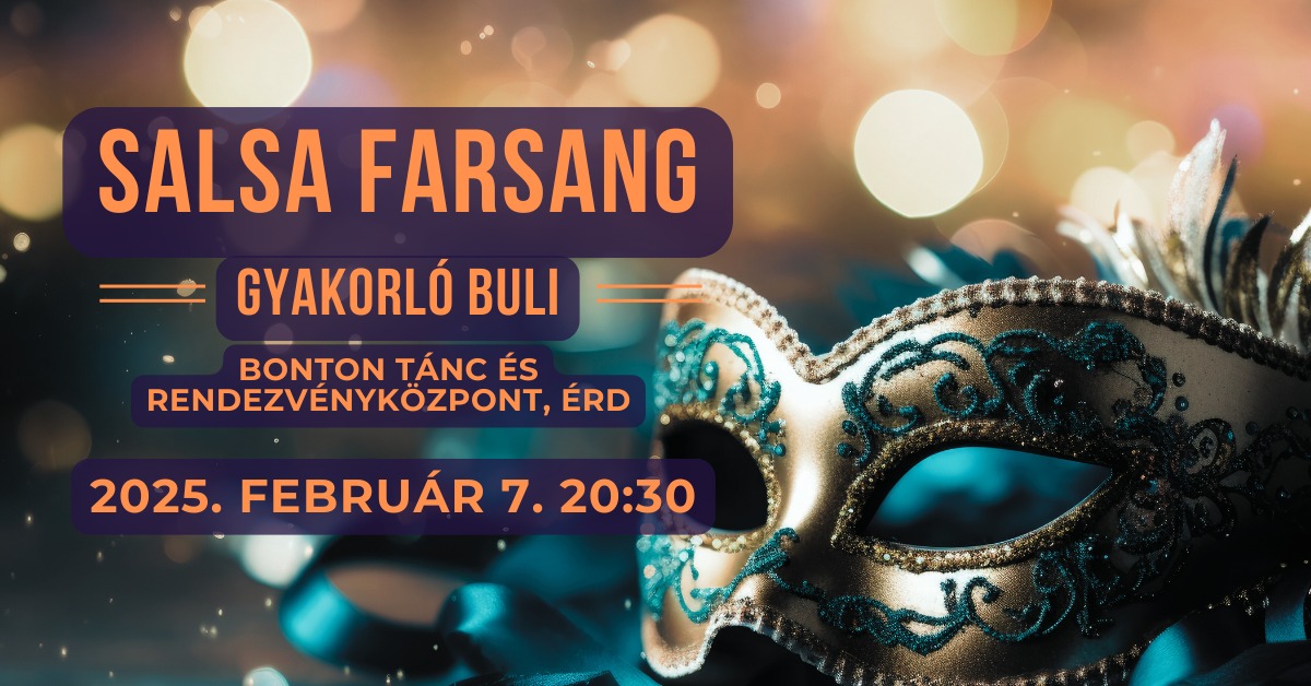 Salsa Farsang - Gyakorló buli Érden