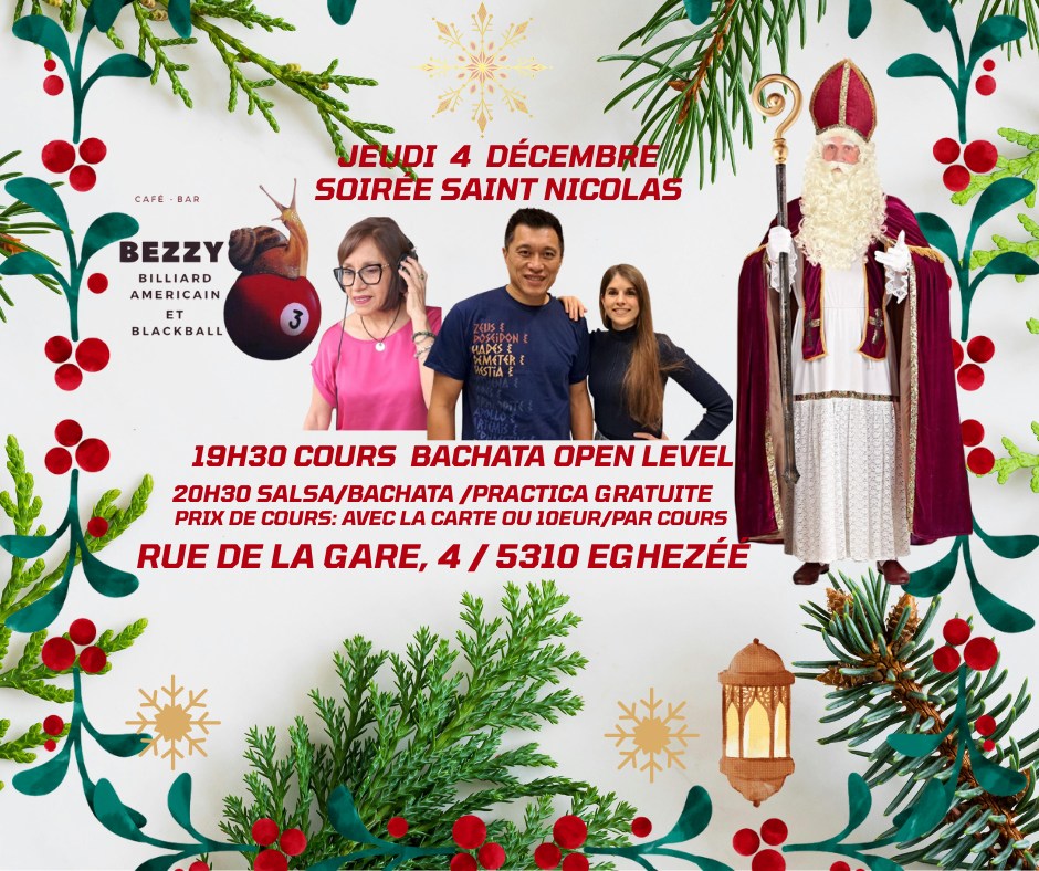 Jeudi 04 12 Soirée Saint Nicolas Cours Bachata Open Level + soirée gratuite Bezzy billard- Eghezée