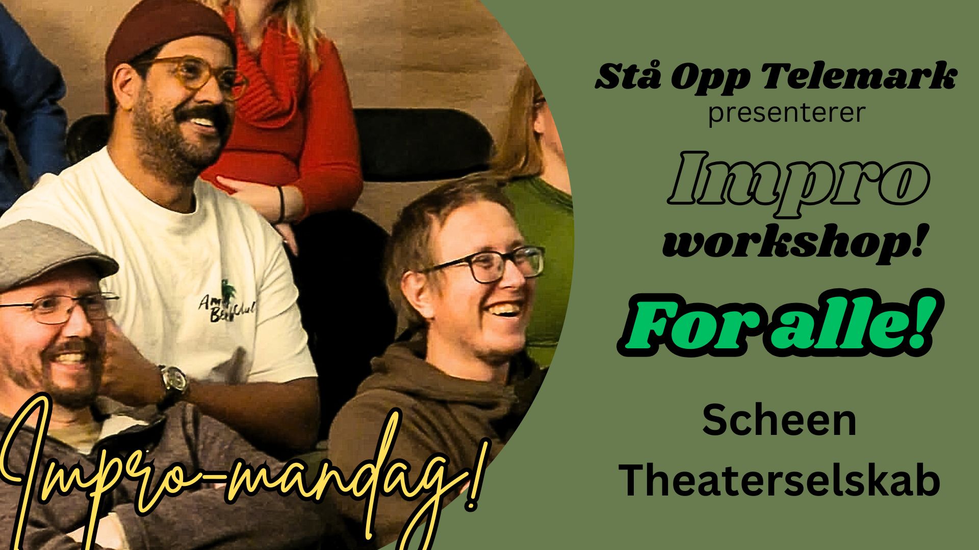 Impro-workshop for alle! SØT Impro Telemark!