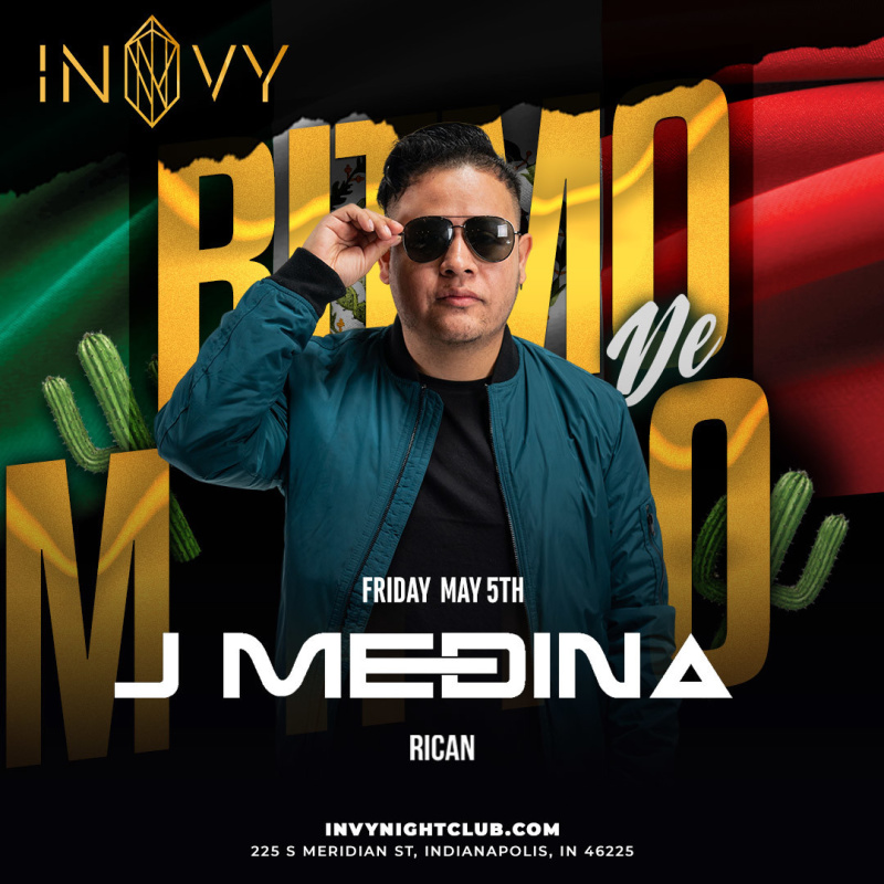 Ritmo De Mayo w J Medina - INVY Nightclub