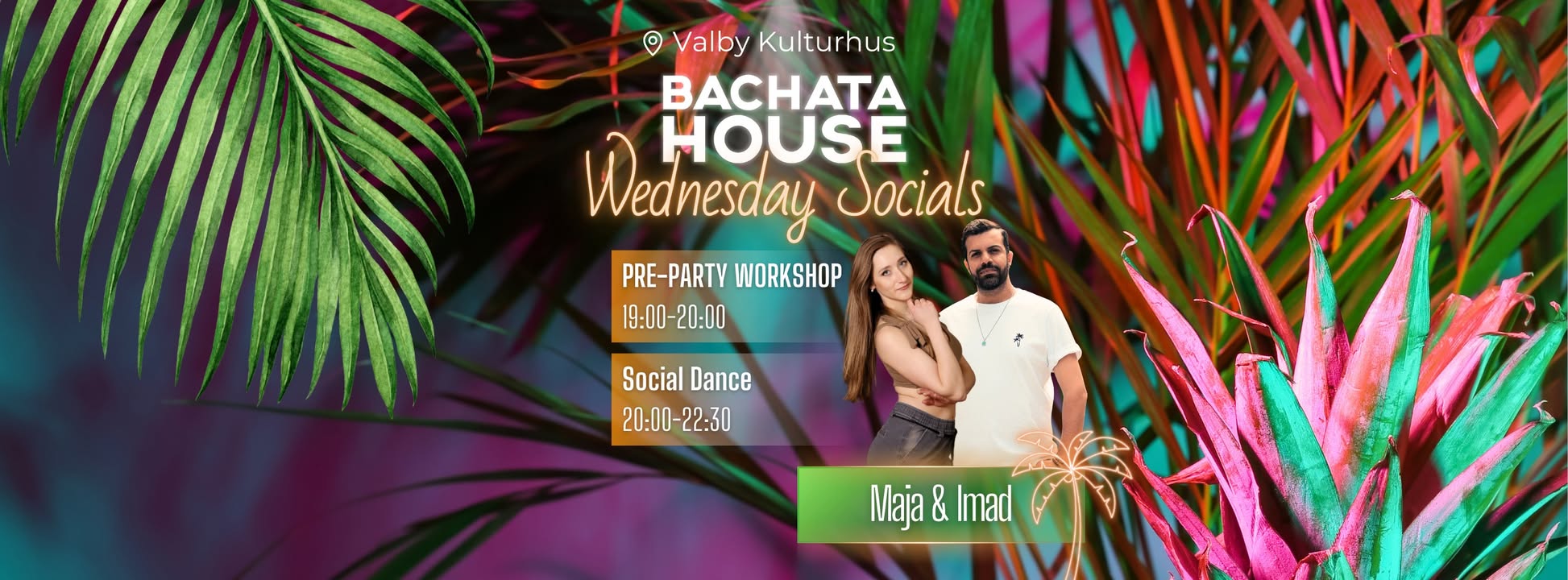 🌴Bachata House Wednesdays with Imad & Maja