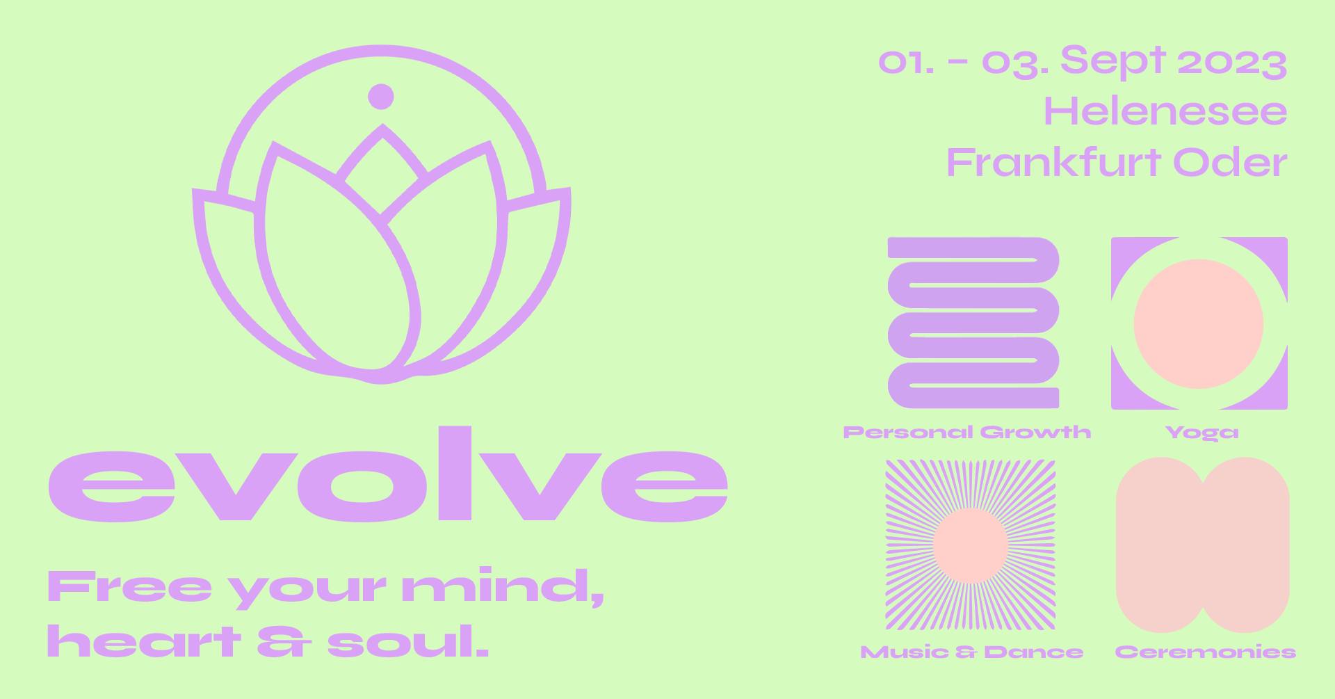 EVOLVE Festival 01.-03. Sept 23 Free your mind, heart and soul.