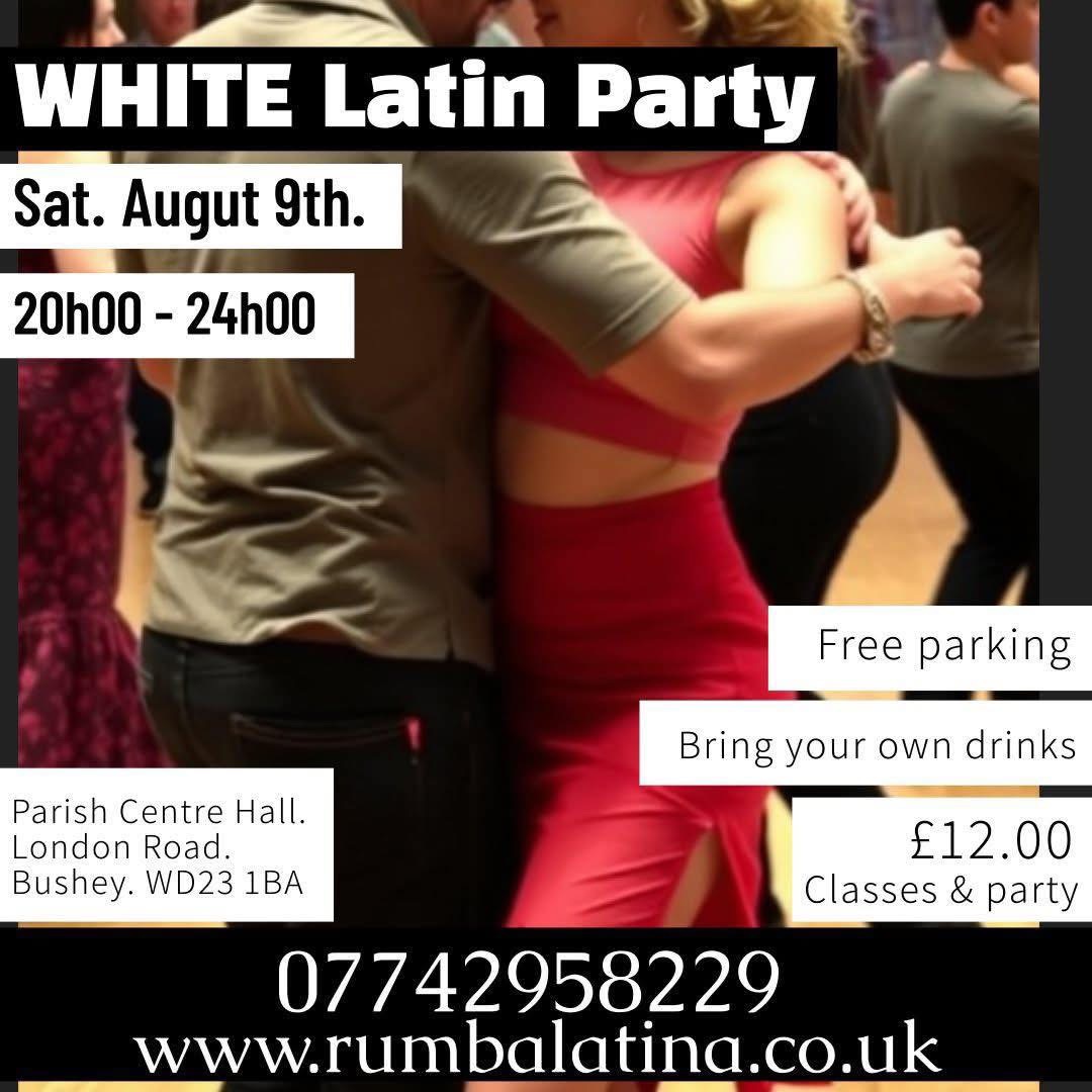 Rumba Latina "White Latin Party" Sat 9th Aug 2025