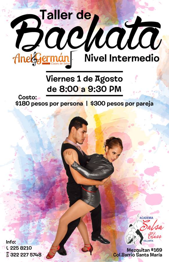 TALLER DE BACHATA NIVEL INTERMEDIO CON " ANEL Y GERMAN "