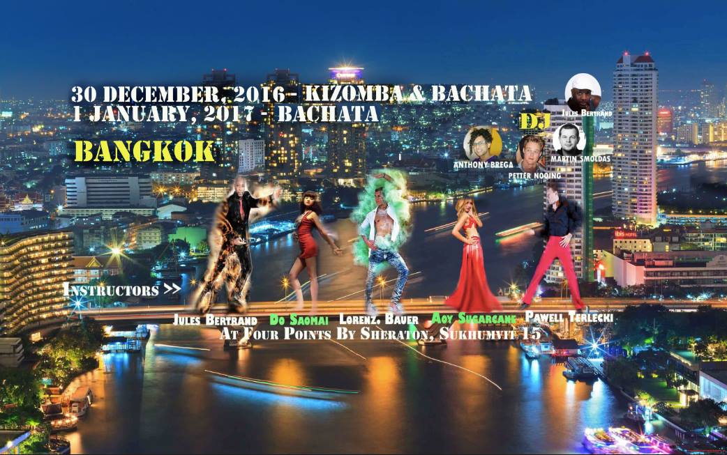 Bachata & Kizomba Welcome 2017 - Bangkok