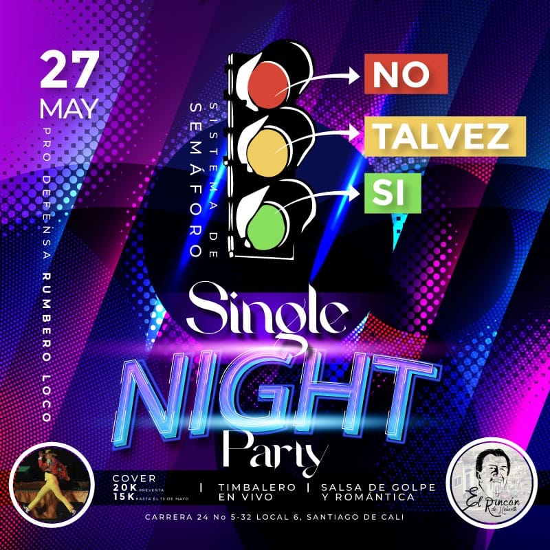 Viernes De Soltería Y Rumba Del Semáforo