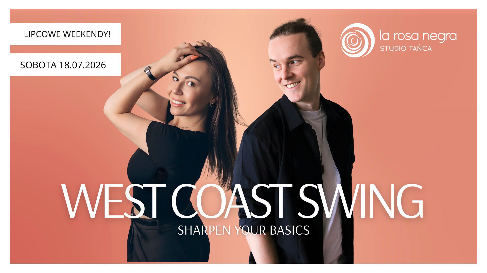 WEST COAST SWING SHARPEN YOUR BASICS: zajęcia weekendowe z Olgą&Foxem!