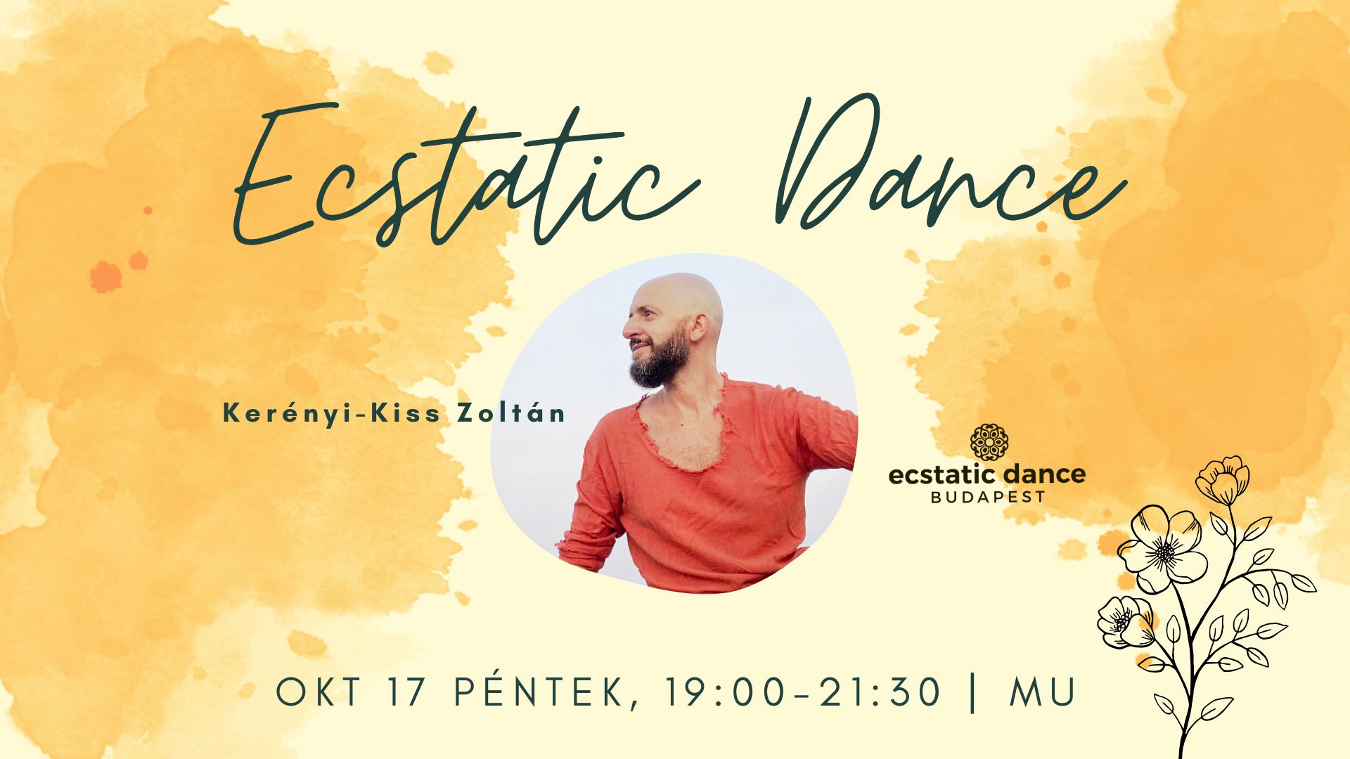 Ecstatic Dance (péntek, MU) ⎢ Kerényi-Kiss Zoltánnal