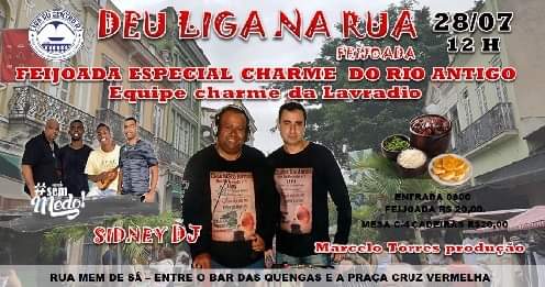 Feijoada LIGA Do Centro RJ É Hoje! Convida Charme do Rio Antigo