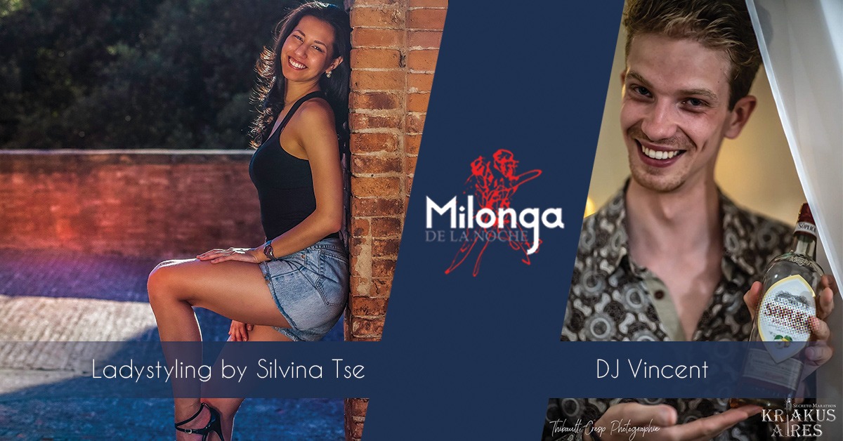 Milonga De la Noche with Ladystyling by Silvina Tse