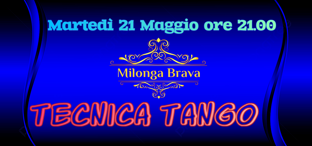 Tecnica Tango alla Milonga Brava